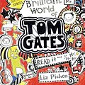 Cover Art for 9781407173214, The Brilliant World of Tom Gates by Liz Pichon