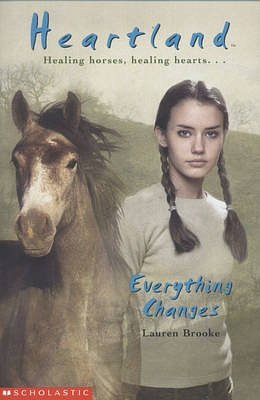 Cover Art for 9780439968676, Everything Changes by Lauren Brooke