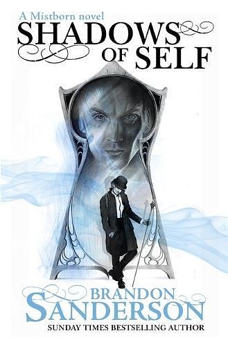 Cover Art for 9781473208216, Mistborn: Shadows of Self by Brandon Sanderson