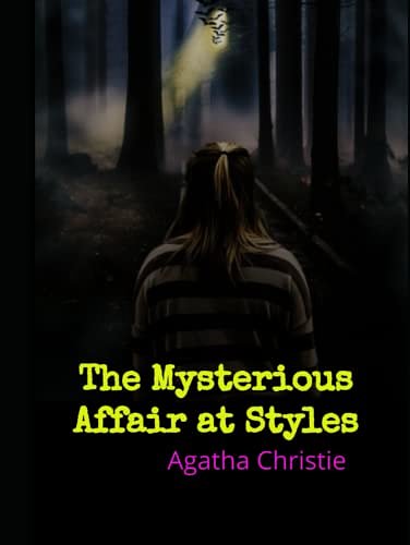 Cover Art for 9798414568667, The Mysterious Affair at Styles by Agatha Christie