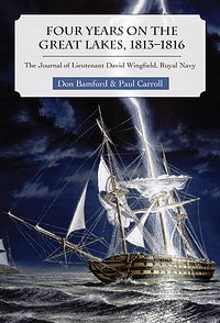 Cover Art for 9781554883936, Four Years on the Great Lakes, 1813-1816 by Don Bamford