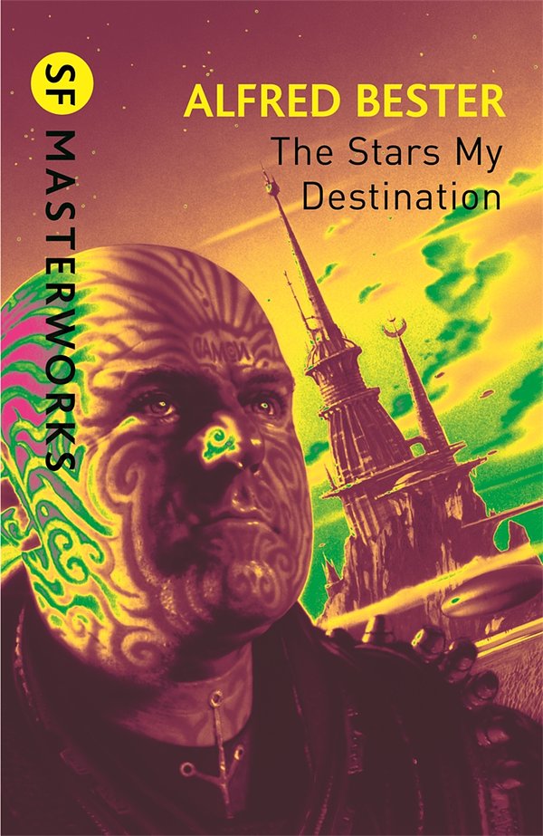Cover Art for 9780575094192, The Stars My Destination by Alfred Bester