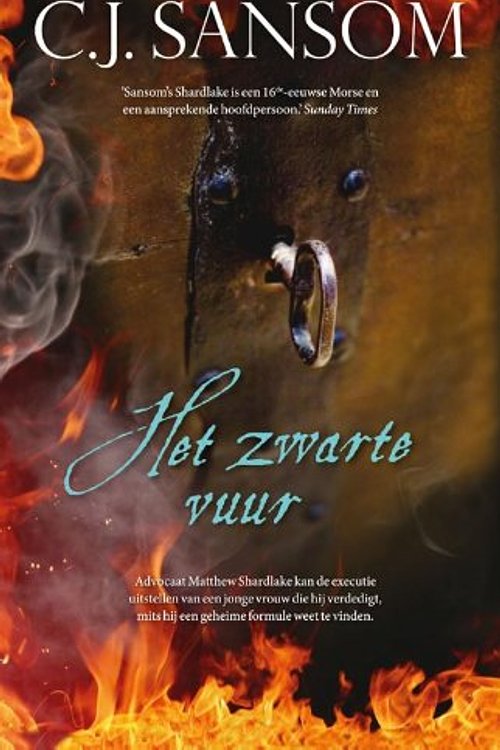 Cover Art for 9789026129438, Het zwarte vuur (Shardlake (2)) by C.j. Sansom
