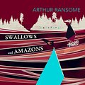 Cover Art for 9780099572794, Swallows and Amazons by Arthur Ransome