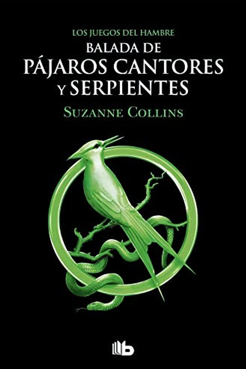 Cover Art for 9788413144887, Balada de pájaros cantores y serpientes (Los Juegos del Hambre) by Suzanne Collins