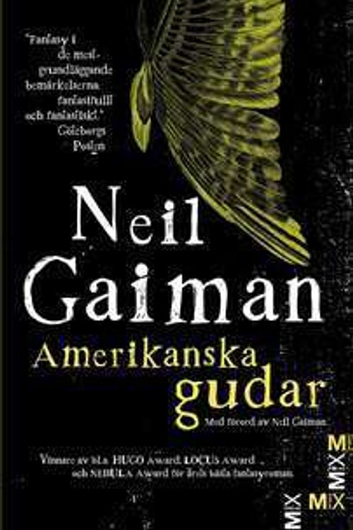 Cover Art for 9789187671456, Amerikanska gudar by Neil Gaiman, Ylva Spångberg