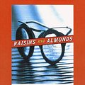 Cover Art for 9780732023218, Raisins and Almonds by Kerry Greenwood