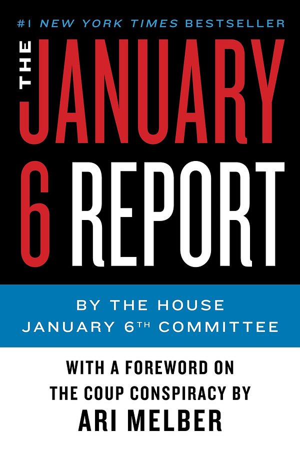 Cover Art for 9780063315501, The January 6th Report by The January 6th Committee