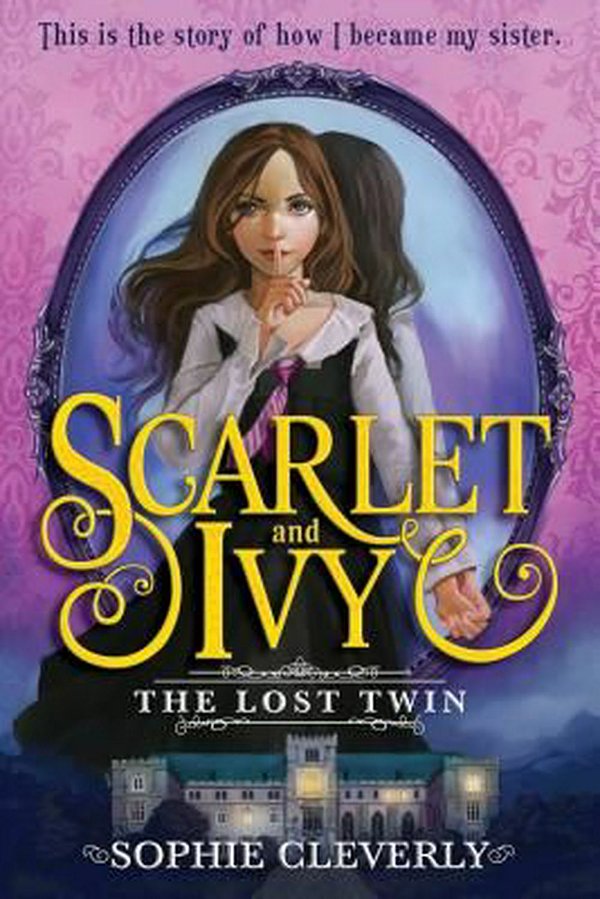 Cover Art for 9781492633396, The Lost Twin by Sophie Cleverly