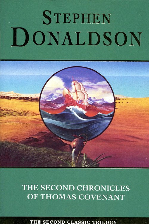 Cover Art for 9780006473305, The Second Chronicles of Thomas Covenant: "Wounded Land", "One Tree" and "White Gold Wielder" by Stephen Donaldson