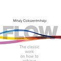 Cover Art for 9781448177707, Flow: The Psychology of Happiness by Mihaly Csikszentmihalyi