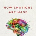 Cover Art for 9781469292113, How Emotions Are Made: The Secret Life of the Brain by Lisa Feldman Barrett