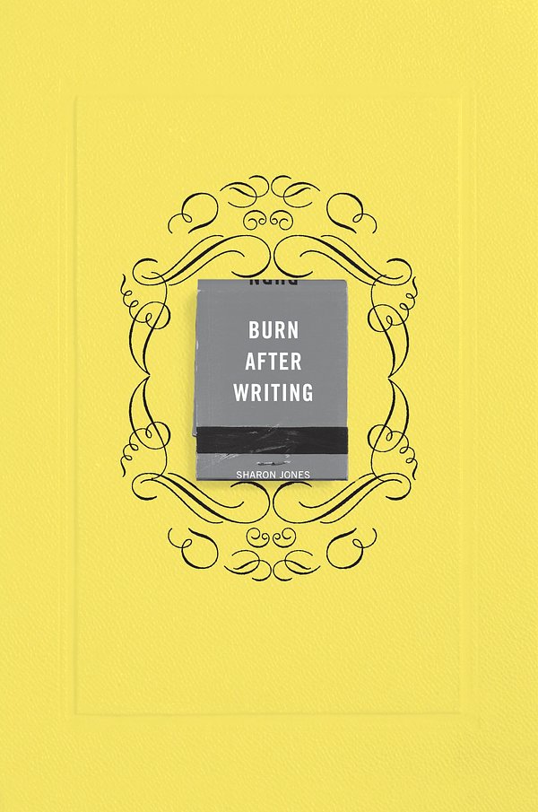 Cover Art for 9780593189672, Burn After Writing (Yellow) by Sharon Jones