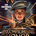 Cover Art for 9781481483506, Uncompromising Honor (Honor Harrington) by David Weber