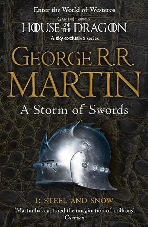 Cover Art for 9780007447848, A Storm of Swords: Part 1 Steel and Snow: Part 1 by George R. R. Martin