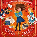 Cover Art for B07CPFXVTZ, Pages & Co.: Tilly and the Bookwanderers (Pages & Co., Book 1) by Anna James