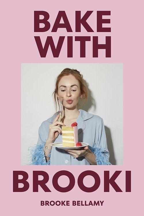 Cover Art for 9781761346330, Bake with Brooki by Brooke Bellamy