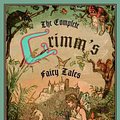 Cover Art for 9780613718936, Complete Grimm's Fairy Tales by Jacob Ludwig Carl Grimm