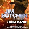 Cover Art for 9780356500966, Skin Game: The Dresden Files, Book Fifteen by Jim Butcher