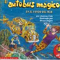 Cover Art for 9780785787129, El Autobus Magico En El Fondo del Mar / The Magic School Bus on the Ocean Floor by Joanna Cole