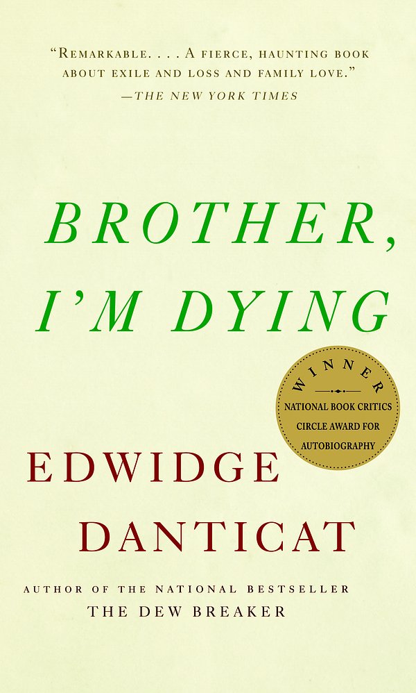 Cover Art for 9781400034307, Brother, I'm Dying by Edwidge Danticat