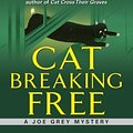 Cover Art for 9780061740114, Cat Breaking Free by Shirley Rousseau Murphy