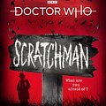 Cover Art for 9781785943904, Doctor Who Meets Scratchman by Tom Baker, James Goss