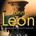 Cover Art for 9781529153323, So Shall You Reap by Donna Leon