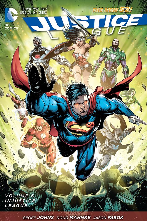 Cover Art for 9781401258528, Justice League Vol. 6 Injustice League (The New 52) by Geoff Johns