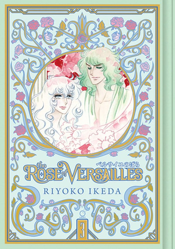 Cover Art for 9781927925959, The Rose of Versailles Volume 3 by Riyoko Ikeda