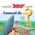 Cover Art for 9786067882551, Asterix şi cosorul de aur by Rene Goscinny, Albert Uderzo