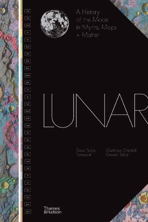 Cover Art for 9780500027141, Lunar: A History of the Moon in Myths, Maps + Matter by Matthew Shindell
