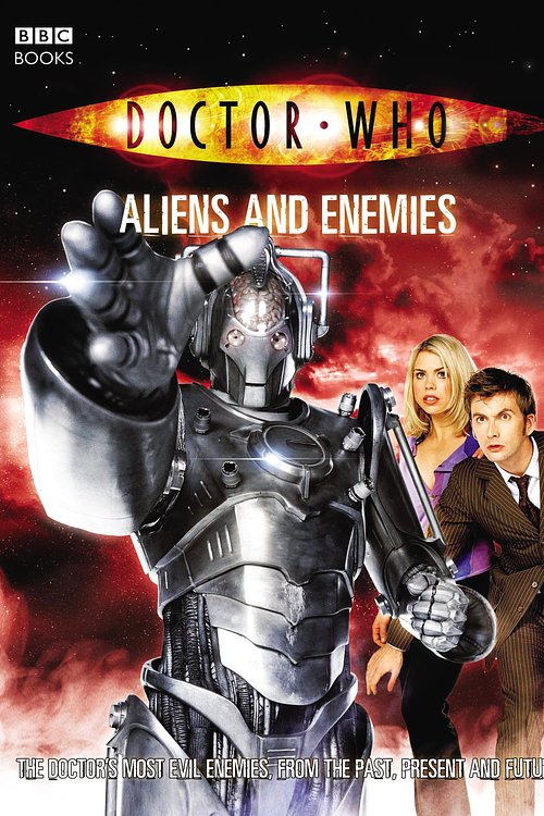 Cover Art for 9781409073826, Doctor Who: Aliens and Enemies by Justin Richards