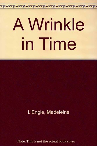 Cover Art for 9780606050852, A Wrinkle in Time by L'Engle, Madeleine