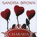 Cover Art for 9788498724103, Charada by Sandra Brown