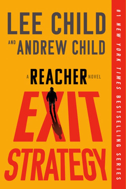 Cover Art for 9780593725863, Exit Strategy: A Reacher Novel (Jack Reacher) by Child, Lee, Child, Andrew
