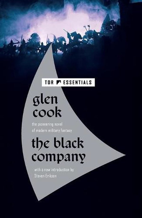 Cover Art for 9781250781208, The Black Company by Glen Cook