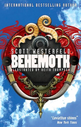 Cover Art for B003M69XDY, Behemoth (Leviathan Trilogy) by Scott Westerfeld