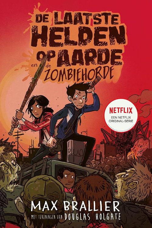 Cover Art for 9789493189157, De laatste helden op aarde en de zombiehorde (De laatste helden op aarde, 2) by Max Brallier