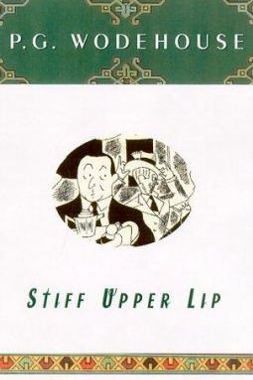 Cover Art for 9780743204101, Stiff Upper Lip, Jeeves Class.Ed. by Wodehouse