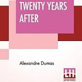 Cover Art for 9789353443610, Twenty Years After by Alexandre Dumas