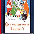 Cover Art for 9782878330908, Qui va rassurer Tounet ? by Tove Jansson