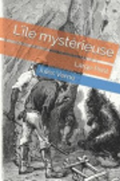 Cover Art for 9781082803130, L'Île mystérieuse by Jules Verne