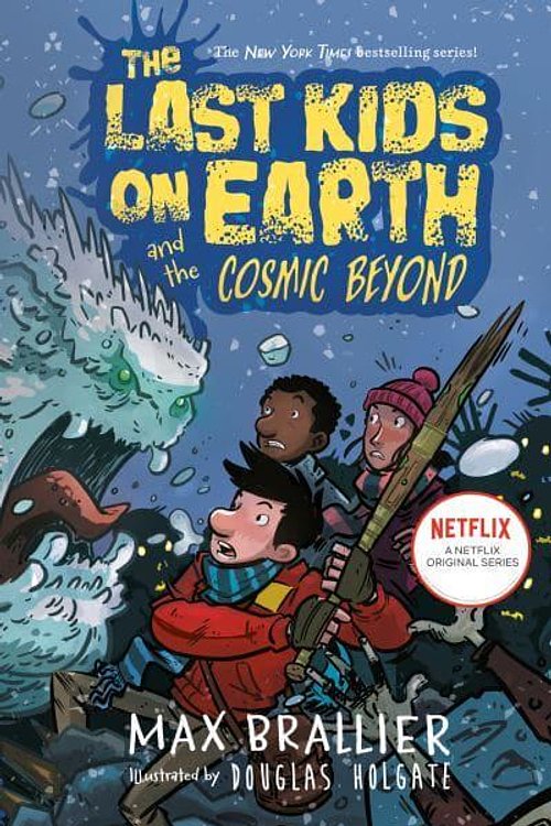 Cover Art for 9780593527177, The Last Kids on Earth and the Cosmic Beyond by Max Brallier