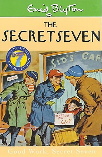 Cover Art for 9780340773109, Good Work, Secret Seven by Enid Blyton