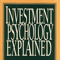 Cover Art for 9780471557210, Investment Psychology Explained: Classic Strategies to Beat the Markets by Martin J. Pring