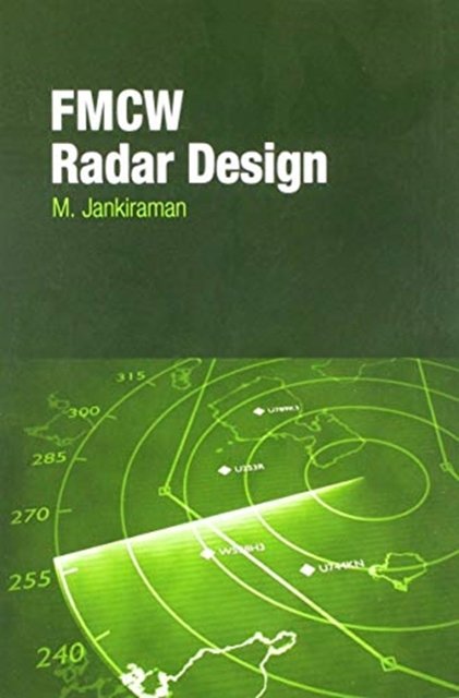 Cover Art for 9781630815677, FMCW Radar Design by M. Jankiraman