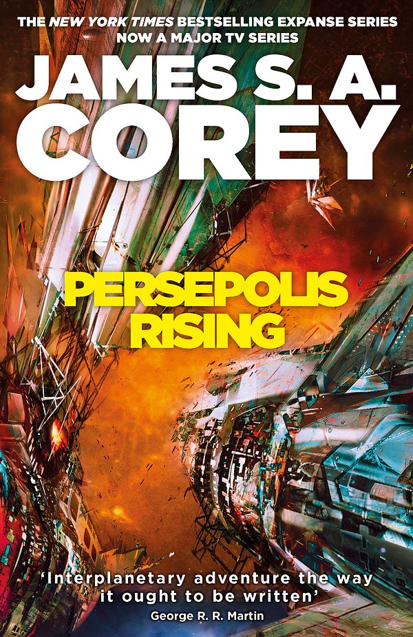 Cover Art for 9780356510316, Persepolis Rising: Book 7 of the Expanse (now a Prime Original series) by James S. A. Corey