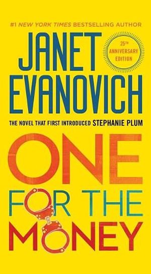 Cover Art for 9781982108526, One for the Money (Stephanie Plum Novels) by Janet Evanovich