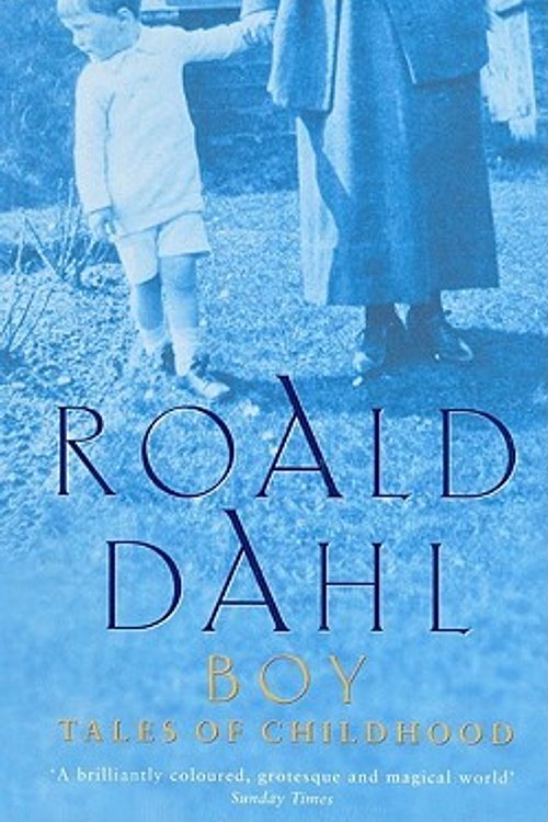 Cover Art for 9780808572756, Boy : Tales of Childhood by Roald Dahl
